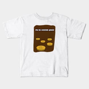 I'm an Outside Gamer (Coin) Kids T-Shirt